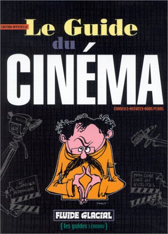 Couverture du livre : Le Guide du cinéma