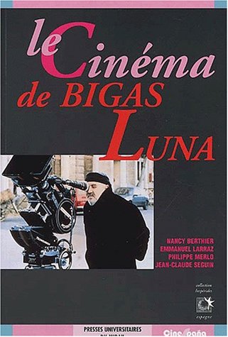 Book cover: Le Cinéma de Bigas Luna