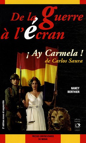 Couverture du livre : De la guerre à l'écran - Ay Carmela ! de Carlos Saura