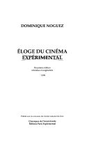 Couverture du livre: Éloge du cinéma expérimental - définitions, jalons, perspectives