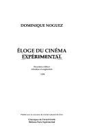 Book cover: Éloge du cinéma expérimental - définitions, jalons, perspectives