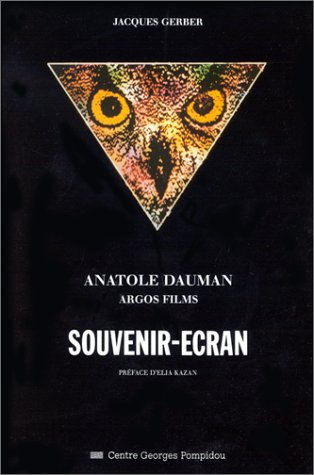 Book cover: Anatole Dauman, Argos films - Souvenir-écran