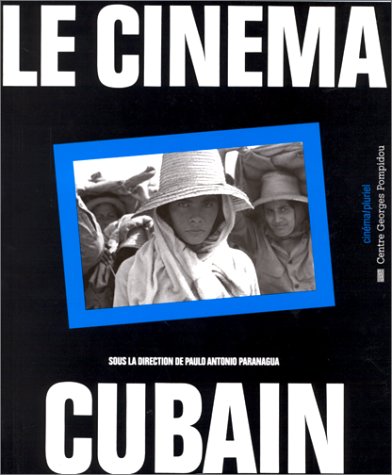 Couverture du livre : Le Cinéma cubain