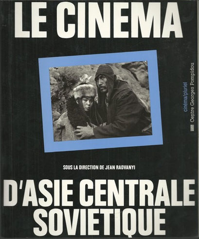 Book cover: Cinéma d'Asie Centrale soviétique