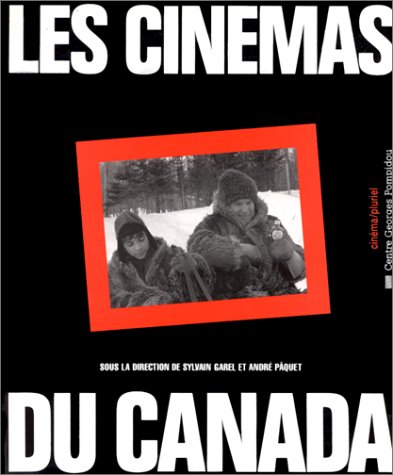 Couverture du livre : Les Cinémas du Canada