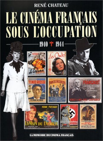 Couverture du livre : Le Cinéma français sous l'Occupation - 1940-1944