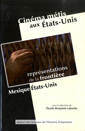 Book cover: Cinéma métis aux Etats-Unis - Représentations de la frontière Mexique/Etats-Unis