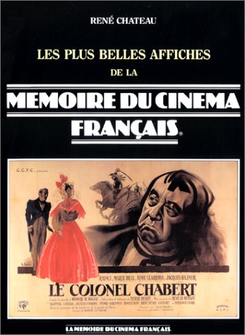 Couverture du livre: Les plus belles affiches de la mémoire du cinéma français