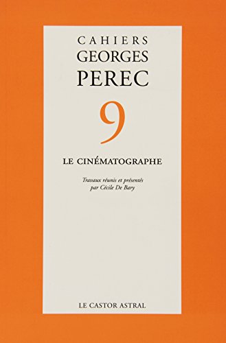 Couverture du livre: Le Cinématographe - Cahiers Georges Perec 9