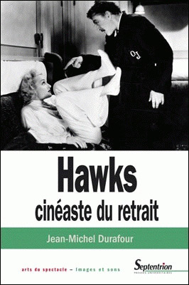 Couverture du livre: Hawks, cinéaste du retrait
