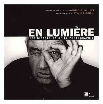 Couverture du livre : En lumière - Les directeurs de la photographie vus par les cinéastes