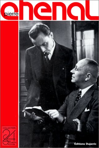 Book cover: Pierre Chenal - Souvenirs du cinéaste, filmographie, témoignages, documents