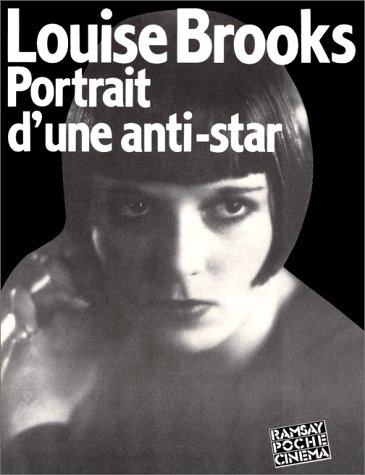 Book cover: Louise Brooks - Portrait d'une anti-star