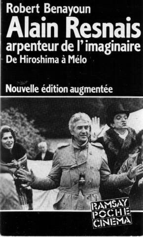 Couverture du livre : Alain Resnais - Arpenteur de l'imaginaire - De Hiroshima à Mélo