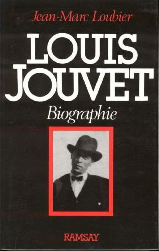 Couverture du livre: Louis Jouvet - Biographie