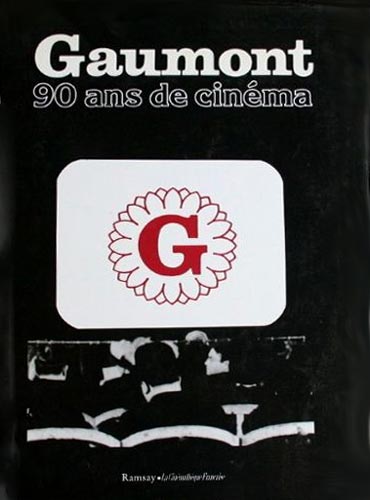 Couverture du livre: Gaumont, 90 ans de cinéma