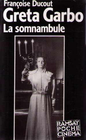Book cover: Greta Garbo, la somnambule