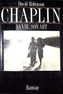 Book cover: Chaplin, sa vie, son art