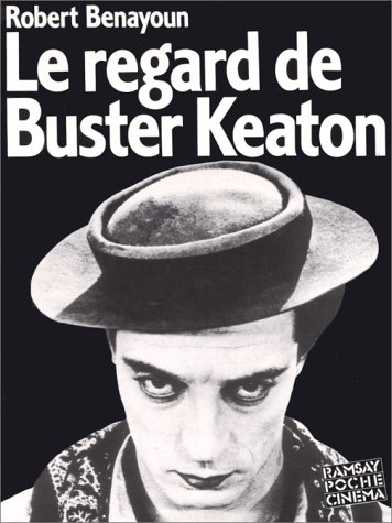 Couverture du livre: Le Regard de Buster Keaton