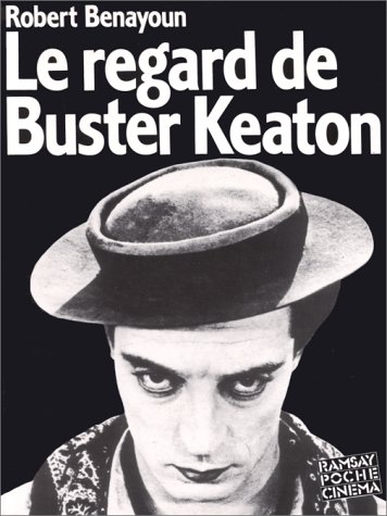 Couverture du livre : Le Regard de Buster Keaton