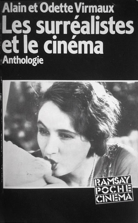 Book cover: Les Surréalistes et le cinéma - anthologie