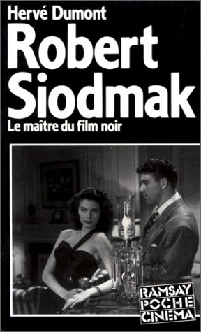 Couverture du livre : Robert Siodmak - Le maître du film noir