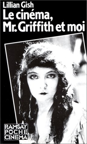 Couverture du livre: Le Cinéma, Mister Griffith et moi