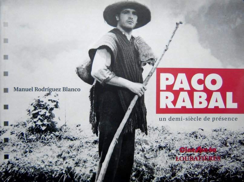 Couverture du livre: Paco Rabal - un demi-siècle de présence