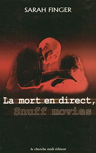Book cover: La Mort en direct, Snuff Movies