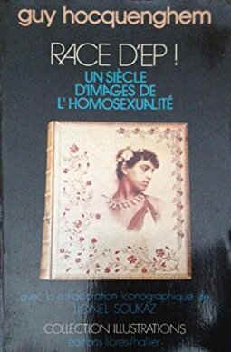 Couverture du livre : Race d'Ep ! - Un siècle d'images de l'homosexualité