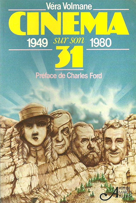 Couverture du livre: Le Cinéma sur son 31 - 1949-1980