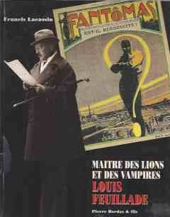 Book cover: Louis Feuillade - Maître des lions et des vampires