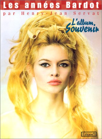 Book cover: Les Années Bardot - L'album souvenir