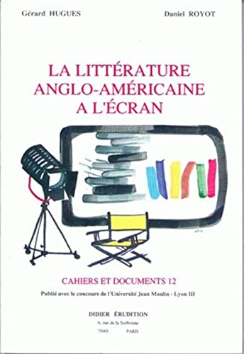 Couverture du livre : La Littérature anglo-américaine à l'écran
