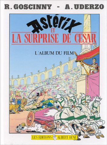Book cover: Astérix et la surprise de César - L'album du film