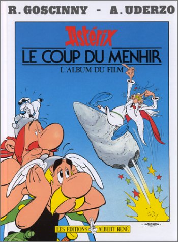 Book cover: Astérix et le coup du menhir - L'album du film