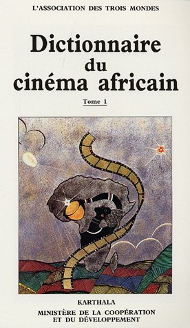 Couverture du livre : Dictionnaire du cinéma africain