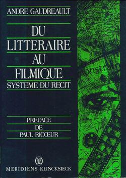Couverture du livre : Du littéraire au filmique - Système du récit