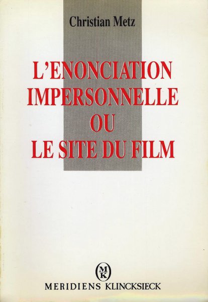 Couverture du livre : L'Énonciation impersonnelle ou le site du film