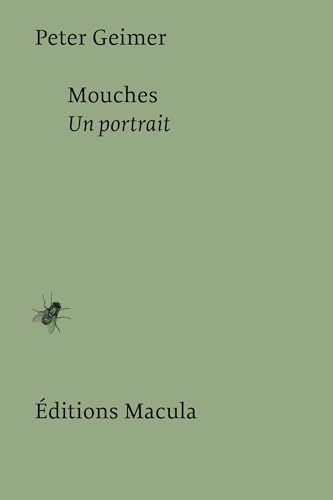 Couverture du livre : Mouches - Un portrait