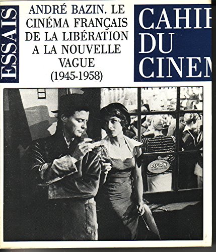 Couverture du livre: Le cinéma français de la libération à la nouvelle vague, 1945-1958