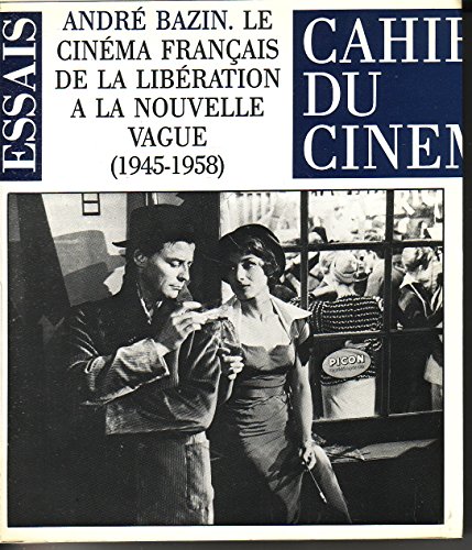 Book cover: Le Cinéma français de la libération à la nouvelle vague, 1945-1958
