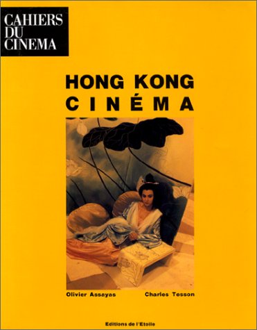 Couverture du livre: Hong Kong cinéma