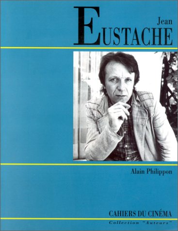 Book cover: Jean Eustache