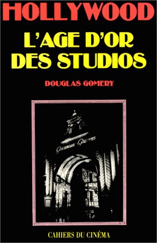 Couverture du livre : Hollywood - L'âge d'or des studios