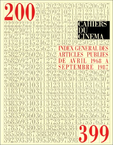 Couverture du livre: Cahiers du Cinéma - Index général des articles publiés de avril 1968 à septembre 1987
