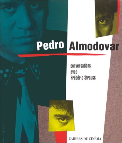Book cover: Pedro Almodovar - Conversations avec Frédéric Strauss