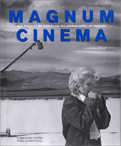 Couverture du livre : Magnum Cinéma - Des histoires de cinéma par les photographes de Magnum