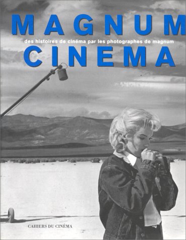Book cover: Magnum cinéma - Des histoires de cinéma par les photographes de Magnum
