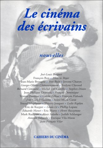 Couverture du livre : Le Cinéma des écrivains
